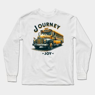 School Bus, Journey Joy Long Sleeve T-Shirt